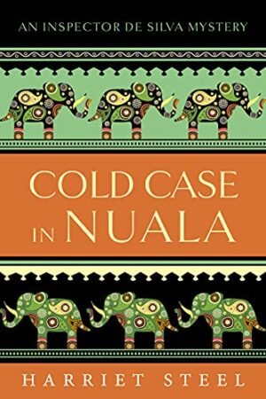 Cold Case in Nuala (The Inspector de Silva Mysteries Book 10)