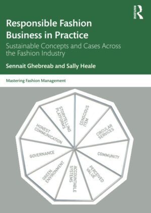 Responsible Fashion Business in Practice (Mastering Fashion Management)