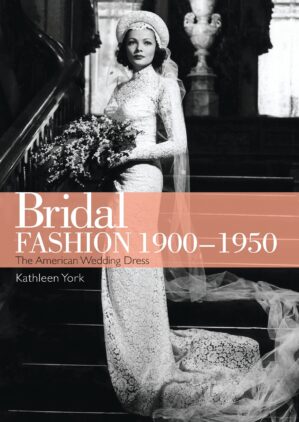 Bridal Fashion 1900–1950 (Shire Library USA)