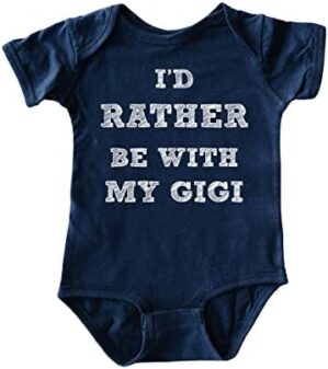 Cute Baby Short Sleeve Bodysuit, 100% Cotton: I'd Rather Be with My Gigi (0-18 months)