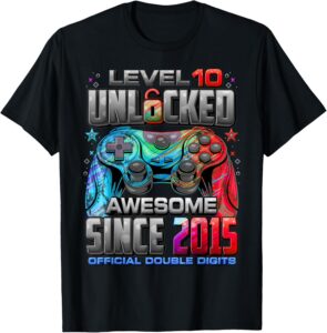 Level 10 Unlocked Awesome Since 2015 10th Birthday Gaming T-Shirt