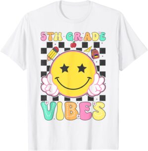 5th Grade Vibes Girls Smile Face Back to School Fifth Grade T-Shirt