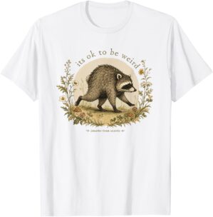 Jimothy from Seattle It’s OK to Be Weird Raccoon Cottagecore T-Shirt