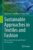 Sustainable Approaches in Textiles and Fashion: Fibres, Raw Materials and Product Development (Sustainable Textiles: Production, Processing, Manufacturing & Chemistry)