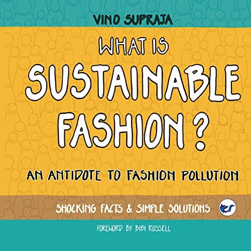 What Is Sustainable Fashion: An Antidote to Fashion Pollution