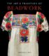 The Art & Tradition of Beadwork