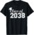 Class of 2038 grow with me T-Shirt