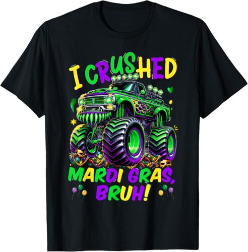 I Crushed Mardi Gras Bruh Monster Truck Mardi Gras for Boys T-Shirt