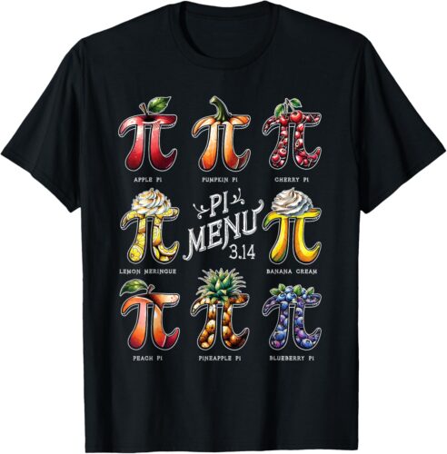 Pi Menu Pi Day 3.14 Funny Fruit Pie Menu Teachers Math Lover T-Shirt